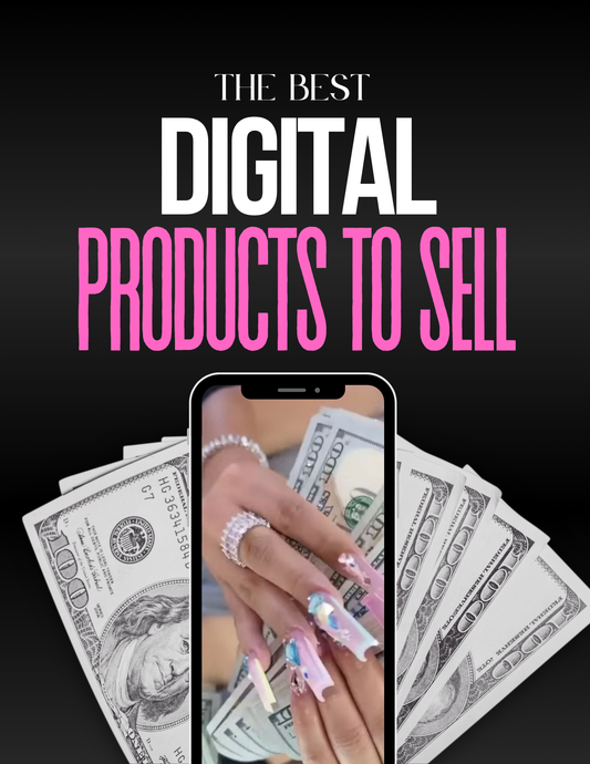 The Best Digital Products To Sell