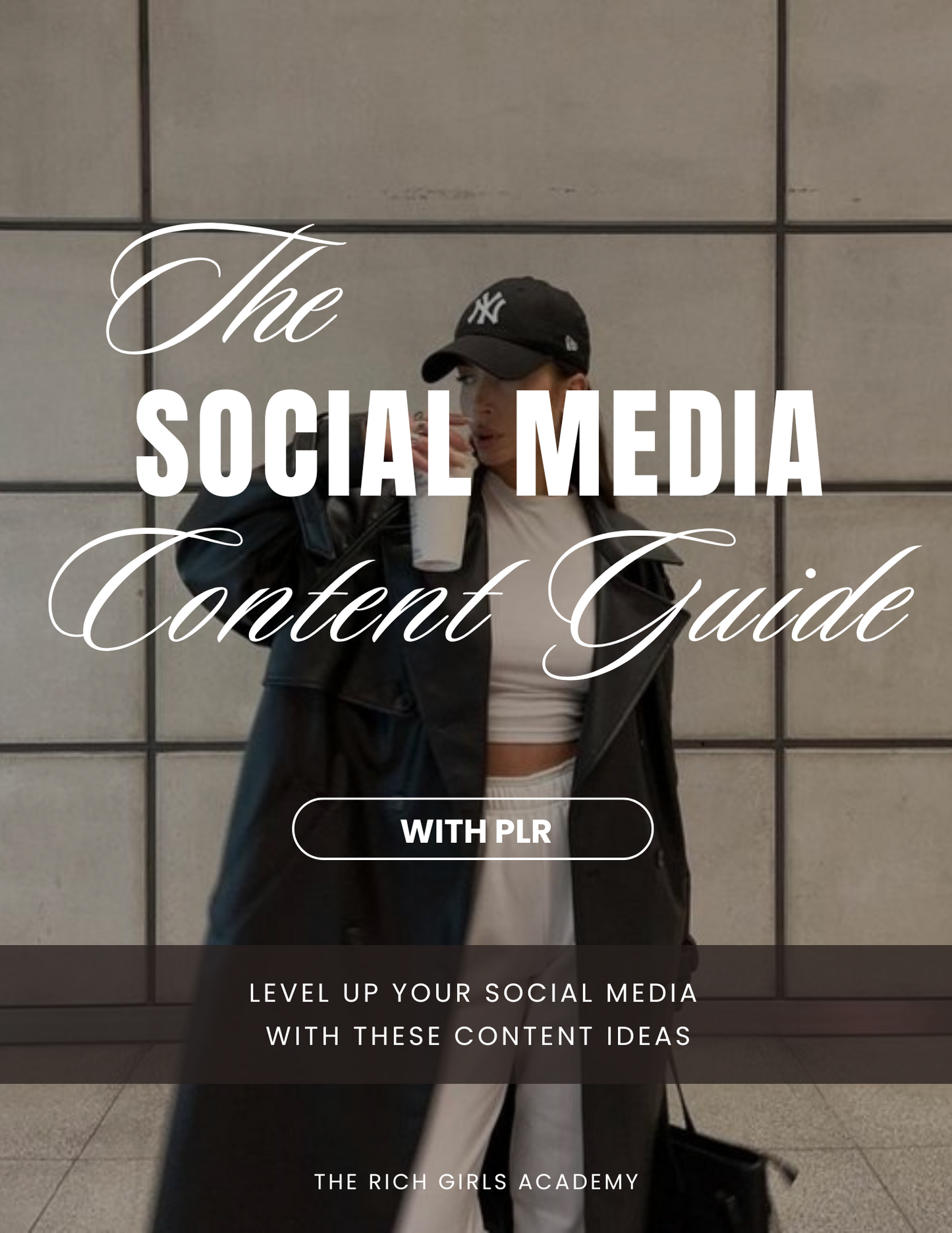 The Social Media Content guide (58 PAGES )